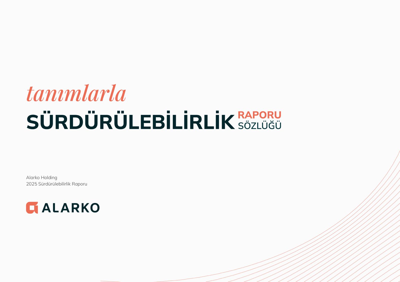 Alarko 2025 GRI Raporunu Sürdürülebilirlik Sözlüğü Formatında Yayımladı