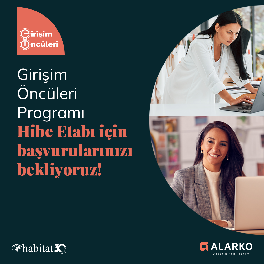 Alarko, Girişim Öncüleri Programı ile Kadınların Potansiyelini Değere Dönüştürmeye Devam Ediyor